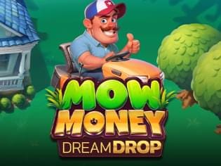 Mow Money Dream Drop thumbnail